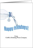 Custom Happy Holidays Drinking Water Company To Customers card