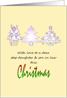 Christmas for Step Daughter and Son in Law Holiday Trees in a Row card