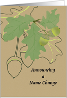 Nature Inspired Name Change Announcement Oak Leaves And Acorns card