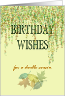 Birthday for Double Cousin A Curtain of Soft Colored Leaves card