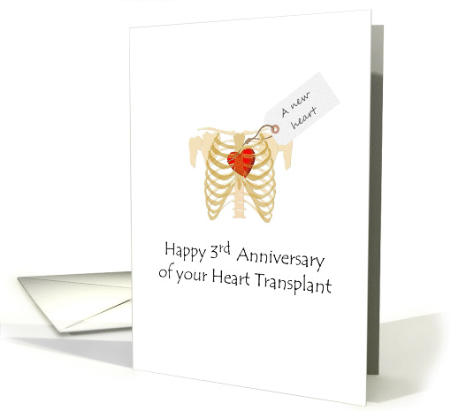 3rd Anniversary Of Heart Transplant New Heart In Rib Cage card