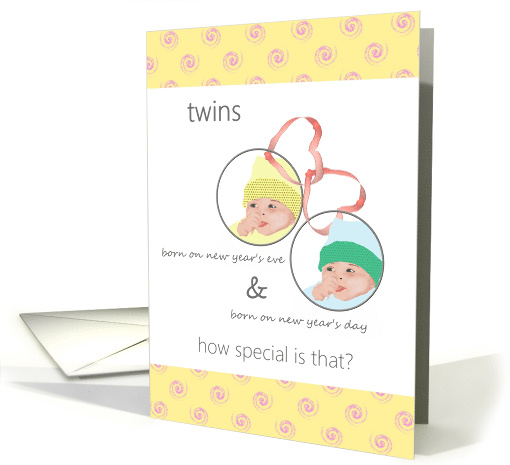 Twins First Birthday Born on New Year's Eve and New Year's Day card