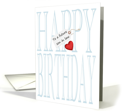Birthday for Future Son in Law Great Big Greeting with Red Heart card