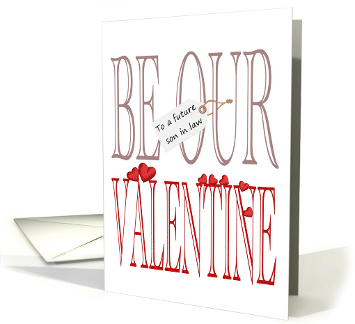 Be our Valentine for Future Son in Law Huge Greeting and... (1210094)