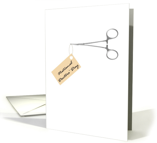 National Doctors' Day Sketch of Arterial Forceps card (1217670)
