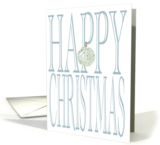 Huge Happy Christmas greeting and pretty glass bauble card (1219048)