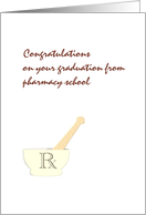 Congratulations Graduation from Pharmacy School Mortar and Pestle card