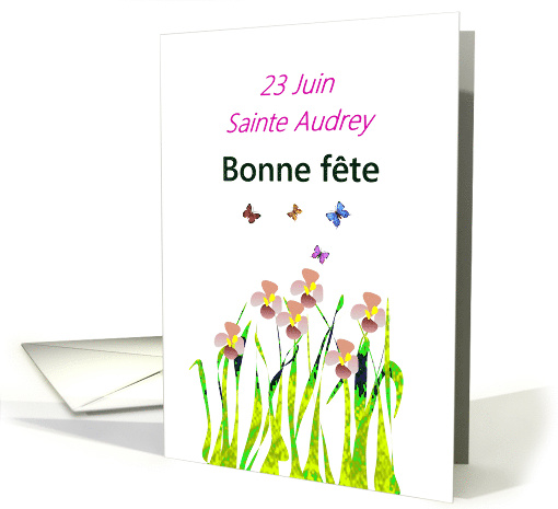 French Saint's Day Sainte Audrey June 23 Irises and Butterflies card