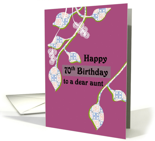 Aunt's 70th Birthday Abstract Florals card (1267516)