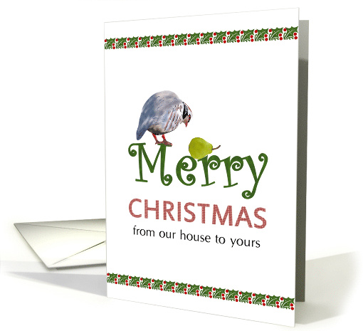 Christmas from Our House to Yours Partridge and Pear card (1270740)