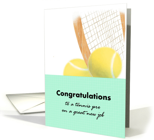 Congratulations Tennis Pro New Job Tennis Racket And Balls card
