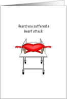 Heart Attack Get Well Heart On A Gurney card