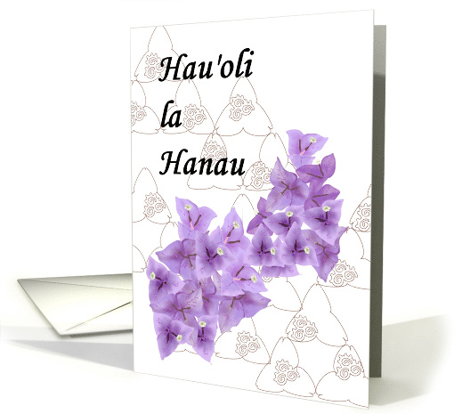 Hau'oli la Hanau Hawaiian Birthday Greeting Purple Bougainvillea card