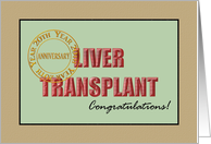 20th Year Anniversary Liver Transplant Congratulations card