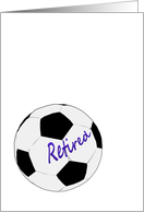 Congratulations Retirement From Soccer Team Retired Soccer Ball card