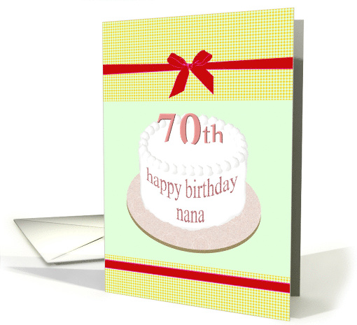 Happy 70th Birthday Nana Cake and Red Ribbon card (1295652)