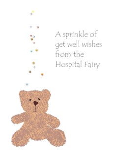Get Well Wishes From Hospital Fairy Showered On Teddy Bear