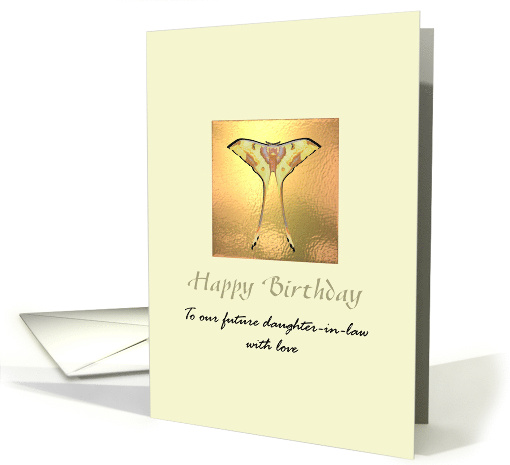 Birthday for Future Daughter-in-Law Pretty Moon Moth card (1304634)