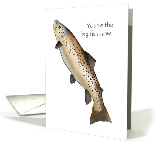 Congratulations on promotion, a big fish card (1305132)