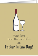 Father in Law Day from Both of Us Wine Bottle and Glass card