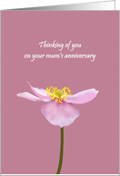 Thinking of You on Your Mum’s Anniversary Japanese Anemone card