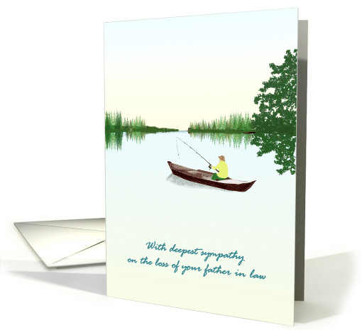 Loss of Father in Law Man in Boat Fishing on a Lake card (1313976)