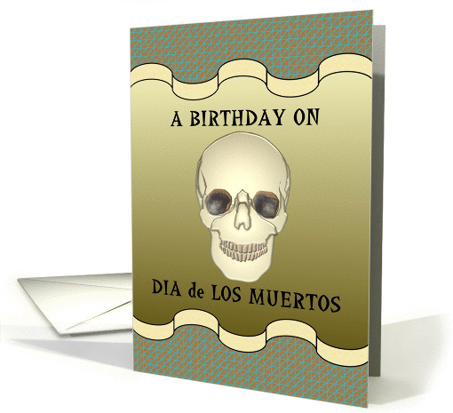 Birthday on dia de los muertos, illustration of a skull card (1315836)
