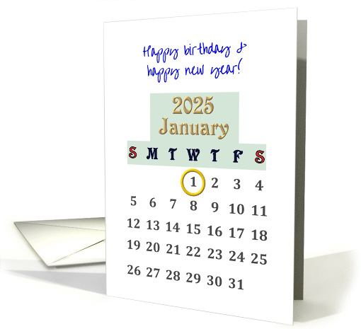 Birthday on New Year's Day 2025 January 1 Circled on Calendar card