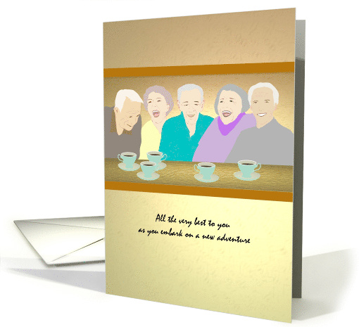 Congratulations And Encouragement For Moving Into Nursing Home card
