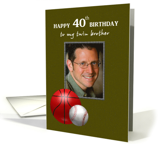 40th Birthday For Twin Brother Photocard Basketball and Baseball card