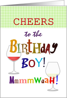 Birthday For Him Red And White Wine Cheers And A Kiss card