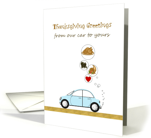 From Our House to Yours Blue Car with Thanksgiving Thoughts card