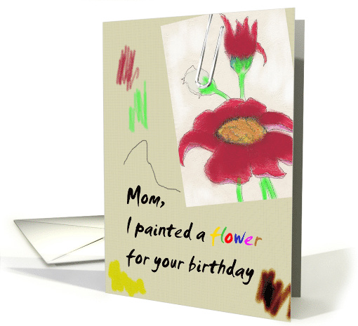 Flower Drawing for Mom on Her Birthday Child's Drawing card (1323664)