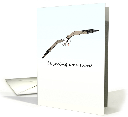 See You Soon Gull Flying Off Miss You card (1327818)