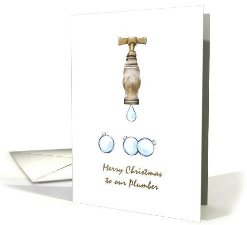 Christmas For Plumber Baubles Dripping From Faucet card (1328358)