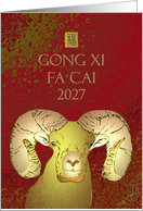 Chinese new year 2027, gong xi fa cai, profile of the ram and luck card