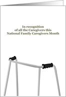 National Family Caregivers Month A Section Of a Walking Frame card