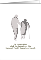 National Family Caregivers Month Carer Walking With Elderly Lady card