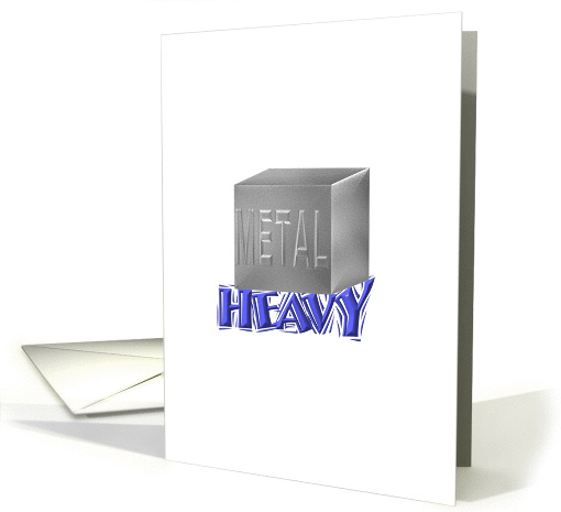 Block of metal sitting on 'heavy' letters, heavy metal card (1335820)