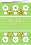 Birthday For Ex-Wife White And Brown Florals On Green card