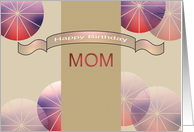 Birthday for Mom Banners and Patterned Spheres card