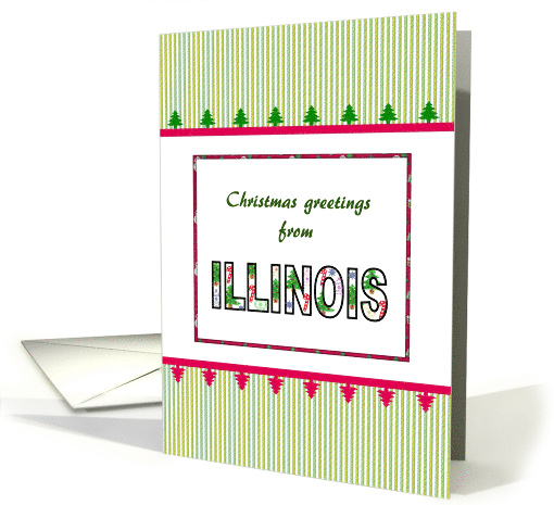 Christmas Greetings From Illinois In Christmas Colors card (1339646)