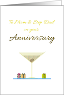 Mom and Step Dad Anniversary Dry Martini and Little Presents card