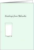 Greetings From Nebraska State Beverage Glass Of Milk card