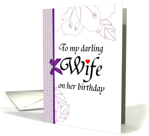 Birthday For Wife Purple Ribbon Bow Red Heart And Florals card