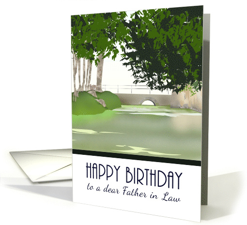 Birthday for Father in Law Bridge Over Canal Lined with Trees card