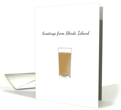 Greetings From Rhode Island State Beverage Glass Of Coffee Milk card