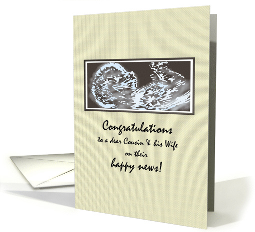 Congratulations Cousin and Wife Expecting Baby Scan card (1346610)