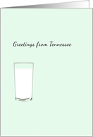 Greetings From Tennessee State Beverage Glass Of Milk card