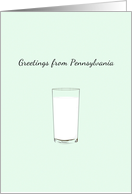 Greetings From Pennsylvania State Beverage Glass Of Milk card